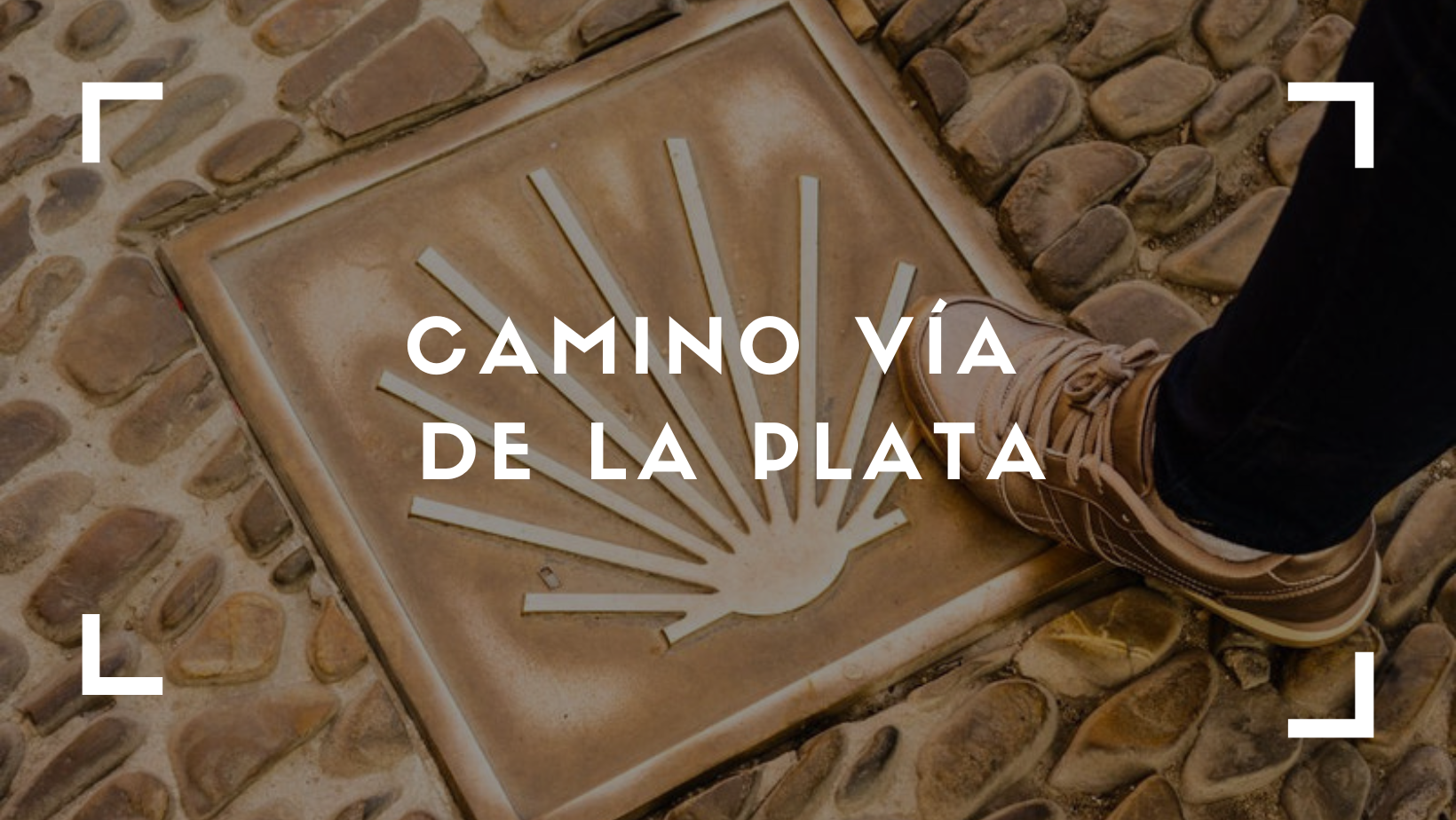 Vía de la Plata (Camino Mozárabe)