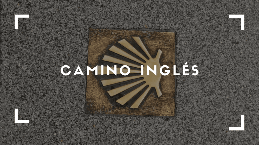 Camino Inglés a Santiago: Etapas, Distancias, Mapas y presupuesto personalizado - Lux Trip Way